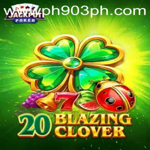 Exploring the Thrills of 20BlazingClover: A Comprehensive Guide